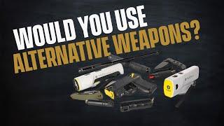 Firearm VS Alternative Weapon - Would You Ever Use An Alternative Weapon?