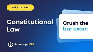 Constitutional Law- Bar Exam Prep Show