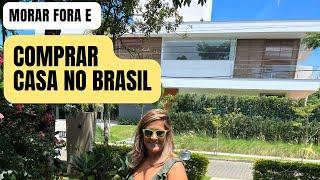 COMO COMPRAR CASA NO BRASIL MORANDO NO EXTERIOR. DICAS QUE ME AJUDARAM