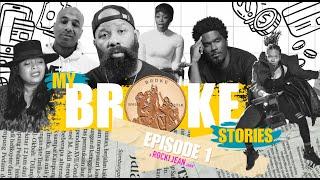 My BROKE Stories EP 1