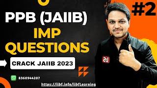 JAIIB October 2023 Exam | JAIIB PPB Crucial Questions