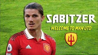 MARCEL SABITZER - Welcome to Man Utd - Amazing Skills, Goals & Assists - 2023