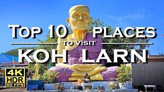 TOP 10 Places on Koh Larn - [Travel Guide] 4K60fps HDR Dolby Atmos  Walking Tour  Thailand 