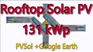 Rooftop Solar PV design with PV*Sol and Google Earth