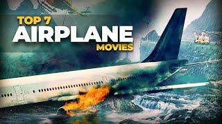 Top 7 Best Airplane (Air Disasters) Movies