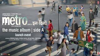 Metro...In Dino Album Launch - Live | Anurag Basu | Pritam | Bhushan Kumar | 4th July | T-Series