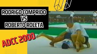 Rodrigo "Comprido" Medeiros vs Roberto "Roleta" Magalhães (ADCC 2000, Abu Dhabi) - Clássicos