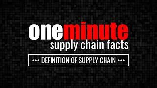 Supply Chain Fact-5: Definition of Supply Chain