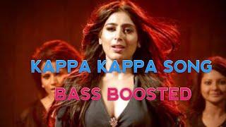 Kappa Kappa song - Bass boosted.