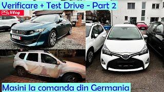 Verificare masini la comanda din Germania-Peugeot 508 Allure, Toyota Yaris Hybrid, Dacia Duster 4x4