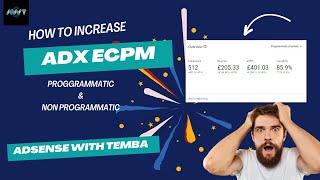 How To Increase Adx eCpm Programmatic or Non Programmatic I AdSense With Temba #awt