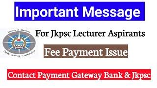 Jkpsc Lecturer Form Payment Issue || Contact Payment Gateway Bank