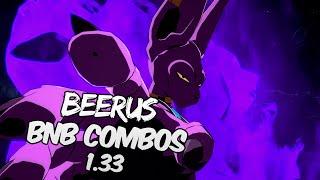 DBFZ 1.33 Beerus BnB / Advanced Combos | DRAGON BALL FighterZ