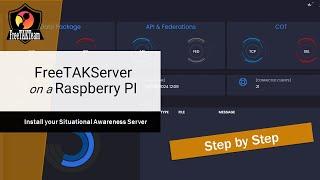 How to Install FreeTAKServer 2.X on a Raspberry Pi | Step-by-Step Guide