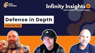 Infinity Insights | Defense in Depth: Perimeter