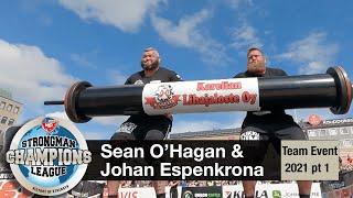 Sean O’Hagan & Johan Espenkrona highlights | Strongest Team 2021 pt1 | Strongman Champions League