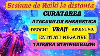 SESIUNE REIKI-CURATAREA ATACURILOR ENERGETICE CU AJUTORUL ARH. MIHAIL(deochi, blesteme, farmece etc)