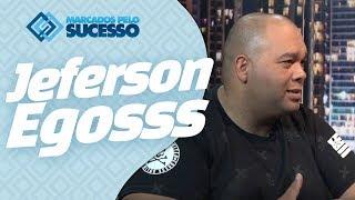 Marcados pelo Sucesso - Jeferson Egosss