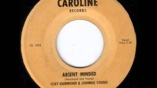 Clay Hammond & Johnnie Young - Absent Minded (Caroline 2302) 1956