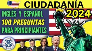 100 PREGUNTAS para la ciudadanía EN INGLÉS Y ESPAÑOL 2024 - Examen de Ciudadanía Americana