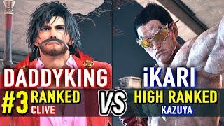 T8  DADDYKING (#3 Ranked Clive) vs iKARI (High Ranked Kazuya)  Tekken 8 High Level Gameplay