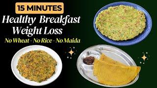 15 Minutes Instant Breakfast Recipe For Weight Loss - No Wheat, No Rice, No Maida - Skinny Recipes