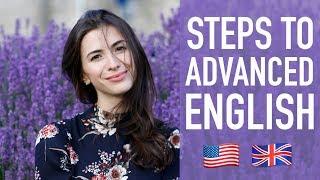 HOW TO LEARN ENGLISH - TIPS TO BECOME ADVANCED