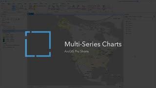 Multi-Series Charts in ArcGIS Pro Tutorial