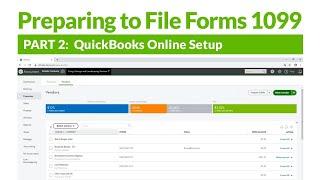 Jones & Roth Preparing to File Forms 1099 - Part 2: QuickBooks ONLINE Setup