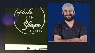 THE HAIR AND SHAPE CLINIC || Dr.Umang Kothari || Plastic Surgeon