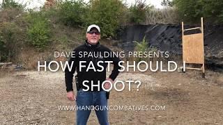 How Fast Should I Shoot?