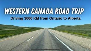 Western Canada Road Trip | Driving 3000km from Ontario to Dinosaur Provincial Park, Alberta