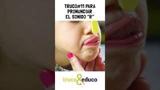 #truco  #11 para #pronunciar el #sonido #R #logopedia #aprendeencasa  #niños #madres #shorts