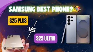 Samsung S25 Plus vs Samsung S25 Ultra - Ultimate Comparison! Which Should YOU Buy?