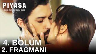 Piyasa 4. Bölüm 2. Fragmanı | “ Büyük Yakınlaşma “