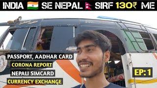 INDIA  to NEPAL  | Crossing sonauli border | My First International Trip | Nepal vlog 01