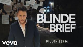 Dillon Lerm - Blinde Brief