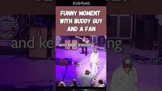 Buddy Guy and the Insistent Guitar Pick Hunter