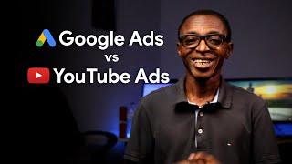 The Difference | YouTube Ads vs Google Ads