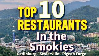 The BEST Restaurants In The Smokies 2024 | Gatlinburg, Pigeon Forge, Sevierville, and Wears Valley