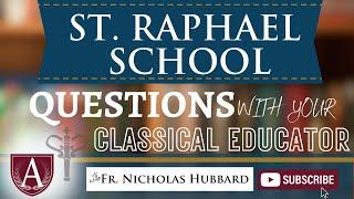 5 Questions with Fr . Nicholas Hubbard