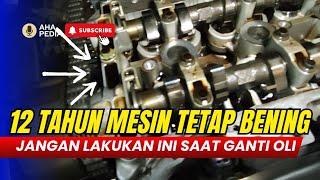 Jangan lakukan ini Saat Ganti Oli Mesin agar mesin tetap awet