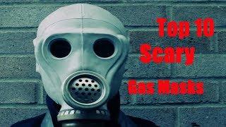 Top 10 Scariest Gas Masks