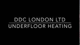 Underfloor heating installation   | DDC London