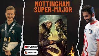 Nottingham Super Major Lists & Meta | Ep. 65