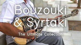 Bouzouki & Syrtaki | The Ultimate Collection| Sounds Like Greece