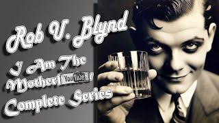 Rob U. Blynd - I Am The Mother----- Parts 1-5 (Complete Series) [1942-1945] N!CØ