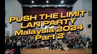 ZOTAC PUSH THE LIMIT LAN PARTY MALAYSIA 2024 (Part 2)