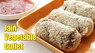 Jain Farsan - Vegetable Cutlet Recipe - bingo foodbook