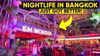 Bangkok NIGHTLIFE Is Just Changed GEAR! EmWonder